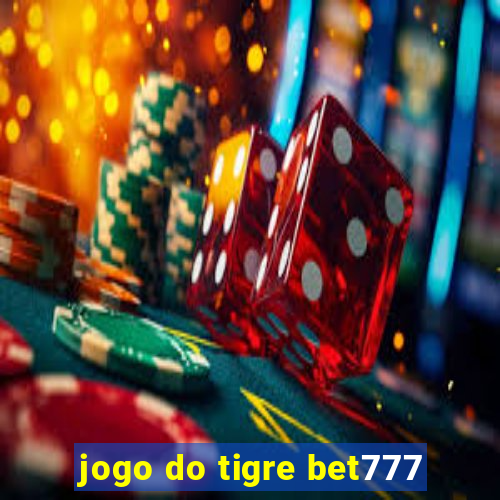 jogo do tigre bet777